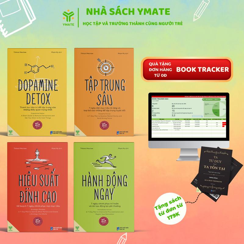   Combo 4 cuốn  Dopamine Detox + Hành Động Ngay + Tập Trung Sâu + HIệu Suất Đỉnh Cao - Bộ Sách Hiệu Suất - Ymate Books 