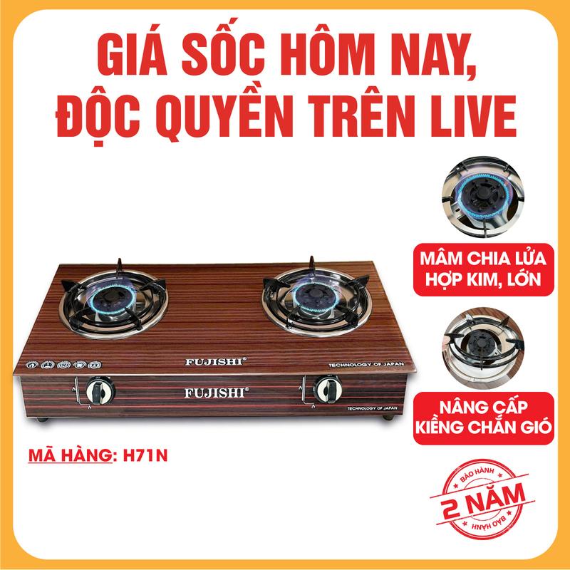 Bếp gas MÂM CHIA LỬA LỚN FUJISHI FJ-H71N - CÓ KIỀNG CHẮN GIÓ - KÍNH CƯỜNG LỰC- Lửa xanh tiết kiệm gas - Bảo hành chính hãng 02 Năm