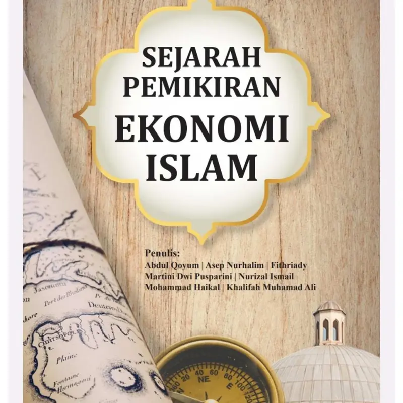 Sejarah Pemikiran Ekonomi Islam - Abdul Qoyum, Asep Nurhalim dkk - Bank Indonesia - NR