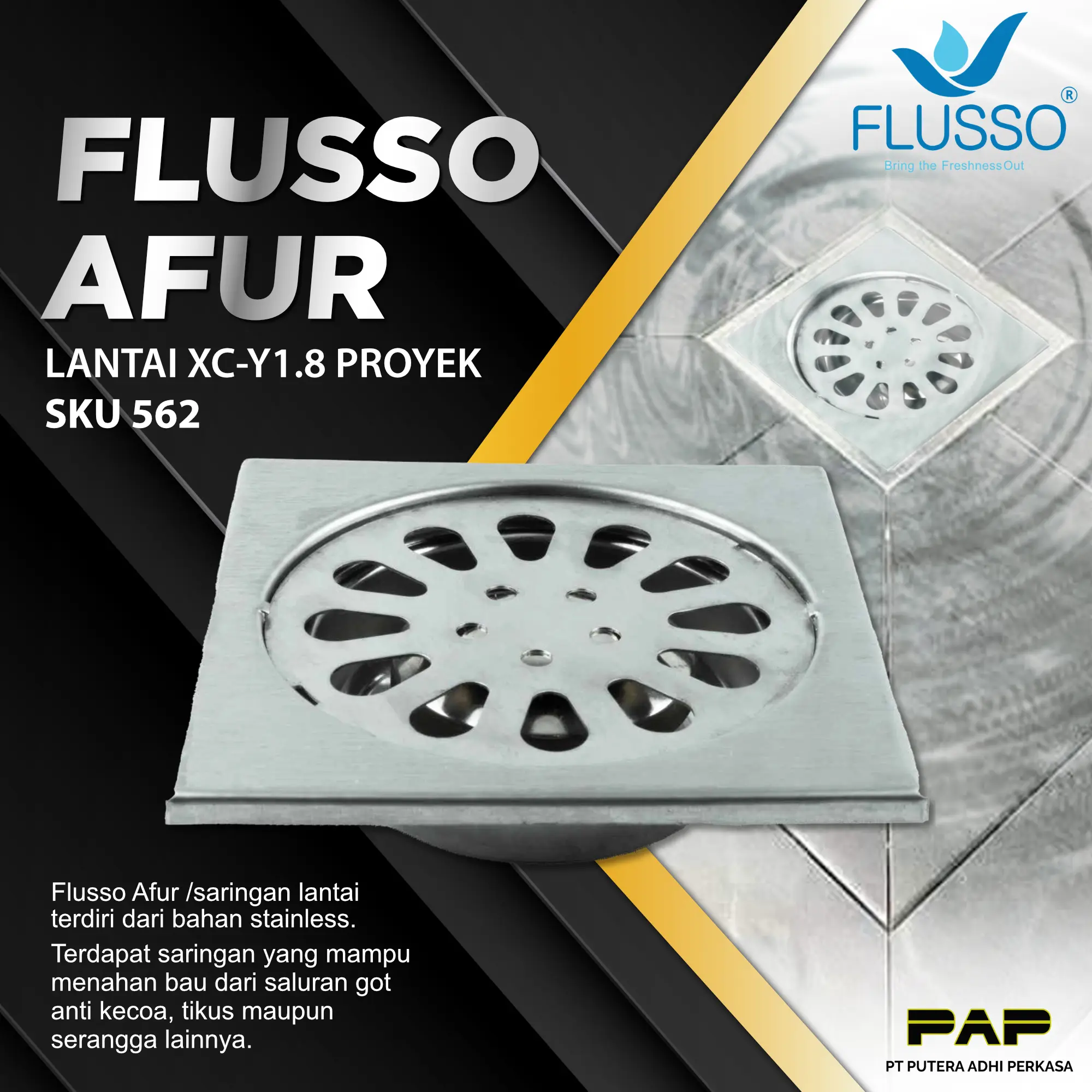 FLUSSO SARINGAN GOT / AFUR Lantai / KAMAR MANDI TOILET |562