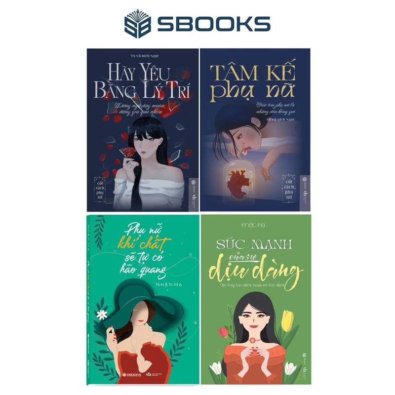 [SBOOKS] Combo 4 Cuốn Sách : Tâm kế phụ nữ + Hãy yêu bằng lý trí + Phụ nữ khí chất sẽ tự có hào quang + Sức mạnh của sự dịu dàng