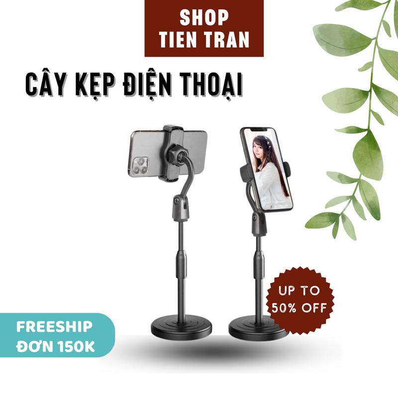 Giá Đỡ Điện Thoại Để Bàn Kẹp Điện Thoại Livestream Xem Video Xoay 360 Độ - SHOPTIENTRAN SHOP TIẾN TRẦN Phụ Kiện Phone