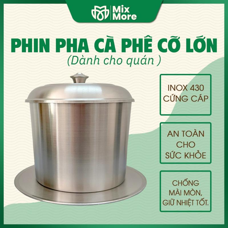 Phin pha cà phê inox 430 lớn 100g 200g 500g cà phê cứng cáp dùng bền phù hợp cho quán cf xe đẩy gia đình Mixmore