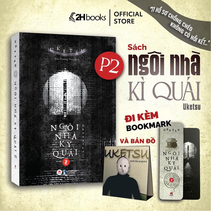 Sách Ngôi nhà kỳ quái phần 2, tiểu thuyết trinh thám Uketsu (phát hành 2024), 2H Books