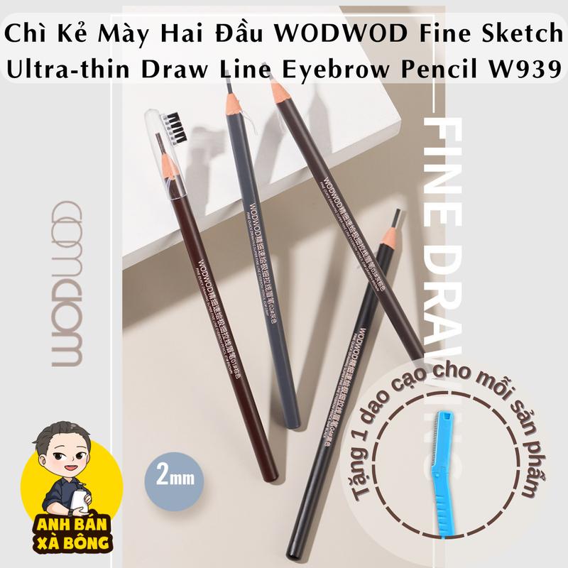 Chì Kẻ Mày Hai Đầu WODWOD Fine Sketch Ultra-thin Draw Line Eyebrow Pencil W939