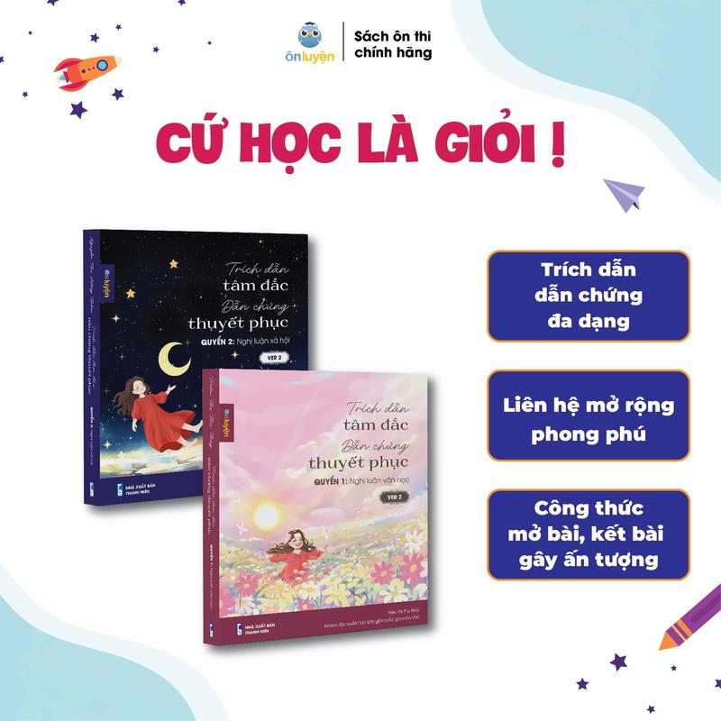 (Ver2) Sổ Tay Trích Dẫn Tâm Đắc, Dẫn Chứng Thuyết Phục Version 2: Nghị luận văn học và Nghị luận xã hội