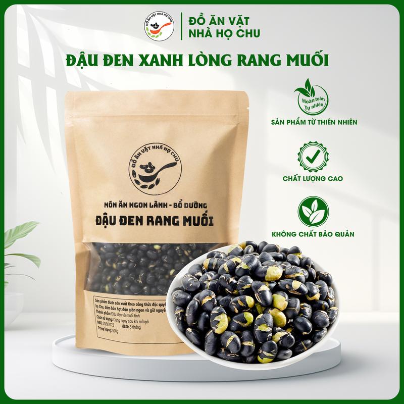 Đậu Đen Rang Muối Xanh Lòng Organic Túi 500g - Đồ Ăn Vặt Nhà Họ Chu