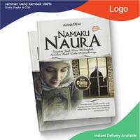 Gambar Buku/novel Namaku Naura original by alfina dewi/novel religi/novel remaja/novel islami/novel cinta dari Iyigbookstore Kab. Bantul 4 Tokopedia