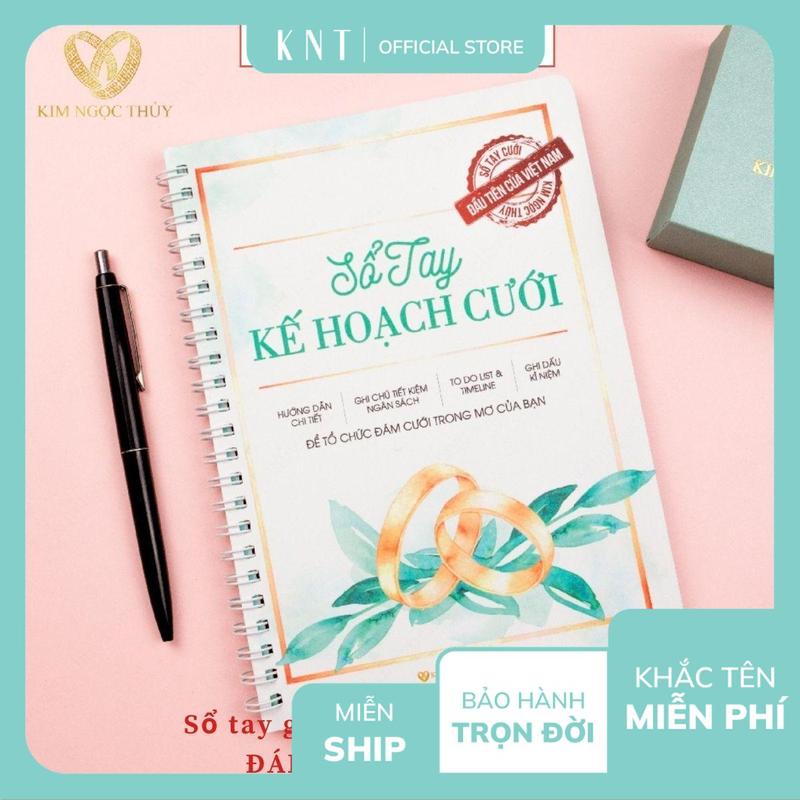 Sổ Tay Kế Hoạch Cưới giúp các nàng dâu có đám cưới hoàn hảo - Wedding plan - Sổ tay - Sổ tay lên kế hoạch chi tết cho đám cưới - Sổ tay hôn nhân [Kim Ngọc Thuỷ]