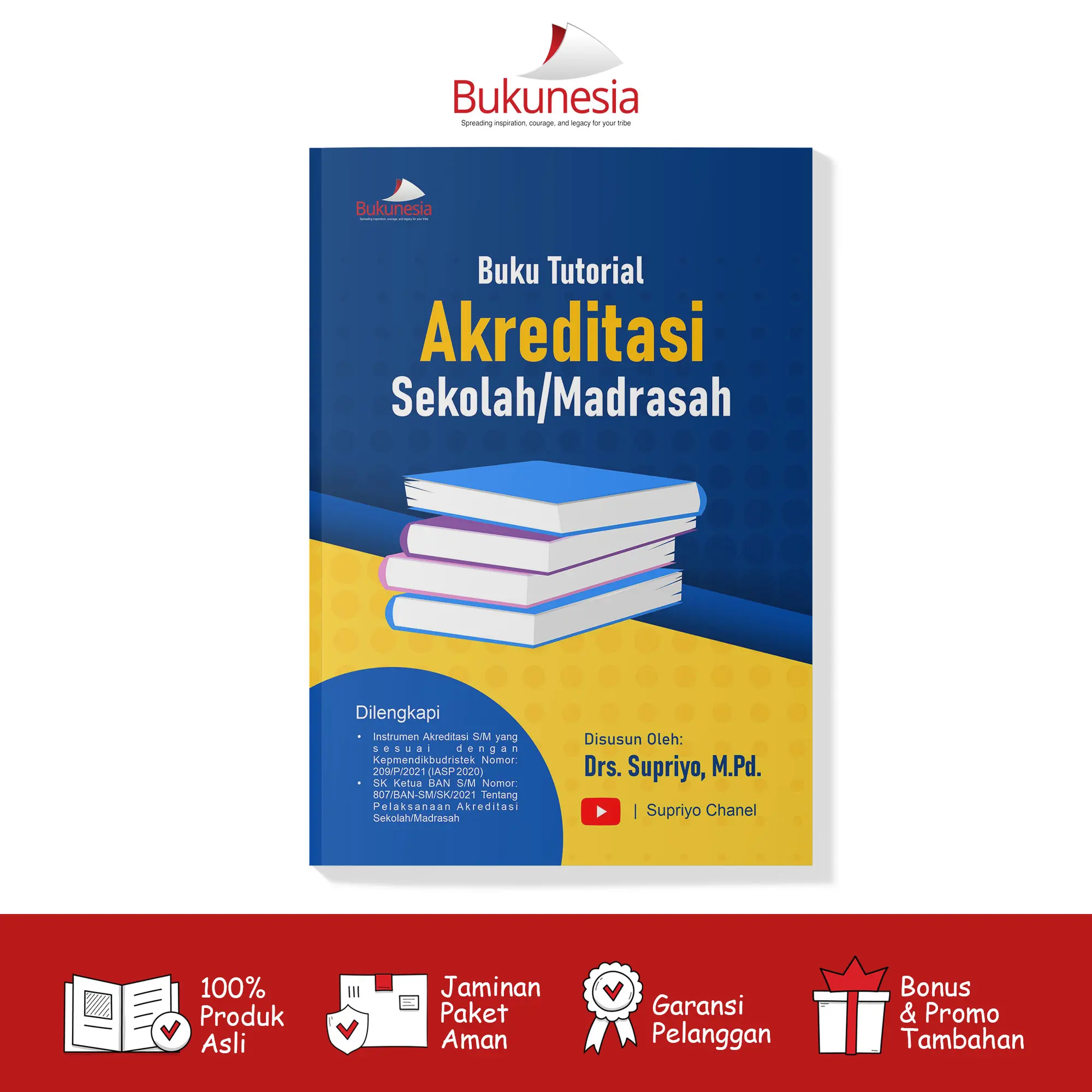 Buku Pendidikan - Tutorial Akreditasi Sekolah/Madrasah (Bukunesia)