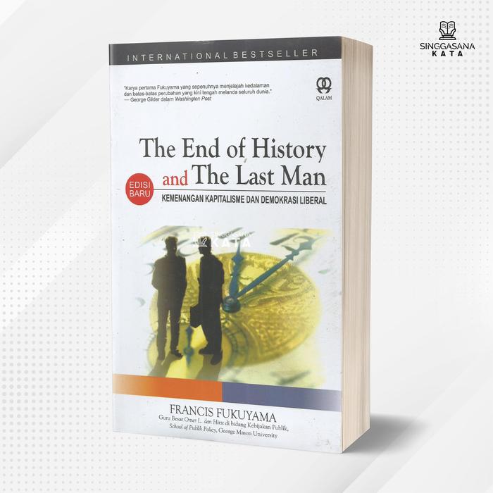 Gambar Buku The End of History and The Last Man - Francis Fukuyama - Qalam dari Singgasana Kata Kab. Bantul Tokopedia