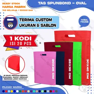 Goodie Bag Tas Belanja Spunbond Model Oval Dcut Ukuran 25x35 Kantong Kain Souvenir 1 Kodi isi 20Pcs