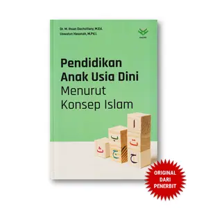 Amzah - Pendidikan Anak Usia Dini menurut konsep islam - Buku Parenting