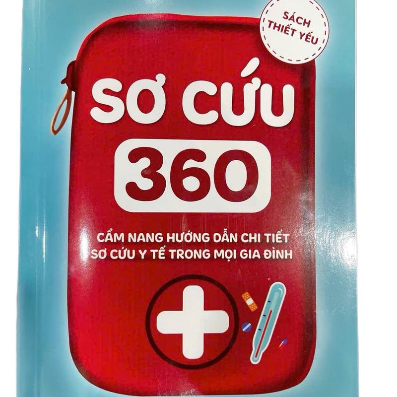 Sách Sơ cứu 360 - Cẩm nang cần thiết cho bản thân và gia đình Bìa mềm Dikids shop