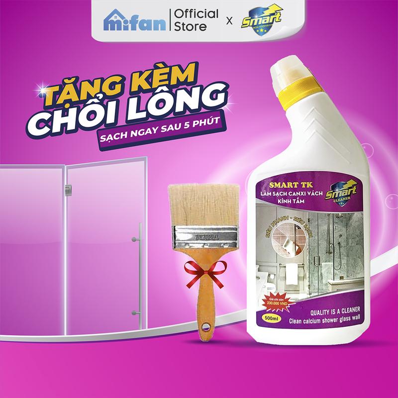 Nước Tẩy Rửa Cặn Canxi Trên Kính SMART TK - Vệ Sinh Sạch Cặn Bám Lâu Ngày Vách Kính Nhà Tắm Gương - Loại Mạnh Nhất