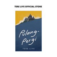 Gambar Novel "Pulang Pergi" - karya Tere Liye - IYA TTD dari TOKOBUKUTERELIYE Kota Depok 1 Tokopedia