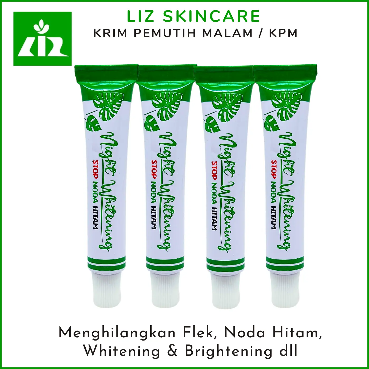 Paket 4 - Liz Skincare Krim Pemutih Malam (KPM)