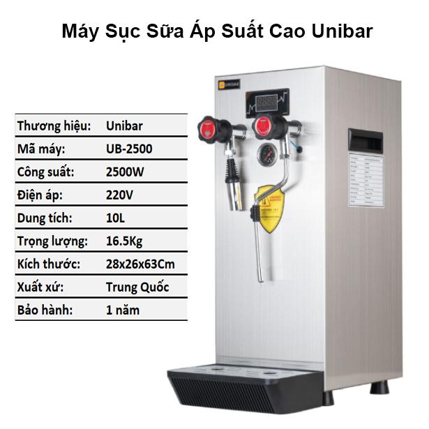 Máy Sục Sữa Áp Suất Cao Unibar UB-2500, Máy Đun Nước Nóng 0