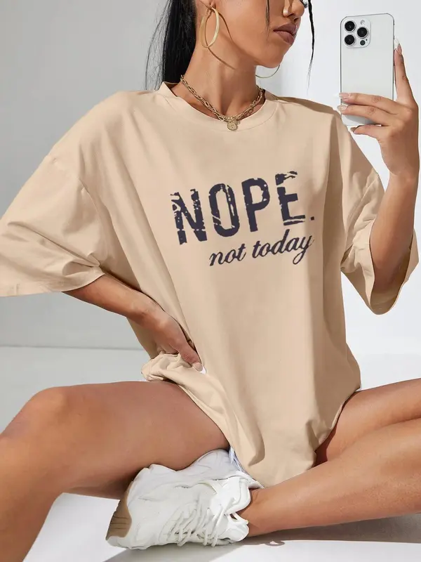 Nope Not Today Tenner Tee 2