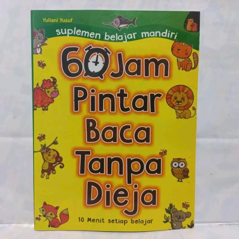 Suplemen Belajar Mandiri - 60 Jam Pintar Baca Tanpa Dieja - 10 Menit Setiap Belajar 0
