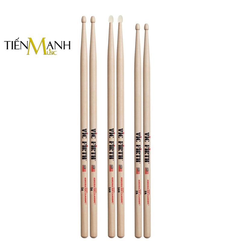 Chính Hãng Dùi Trống Vic Firth 5A 7A 5AN 7AN Đầu Nhựa - American Classic Hickory Drumsticks VicFirth