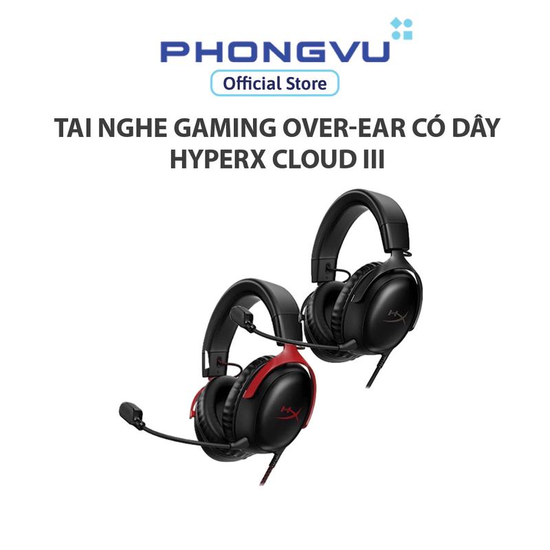 Tai Nghe Nhạc Gaming Over-ear có dây HYPERX CLOUD III - Tai Nghe Chơi Game Thiết Kế Chụp Tai Gọn Nhẹ - Bảo hành 24 tháng  Earphone Led
