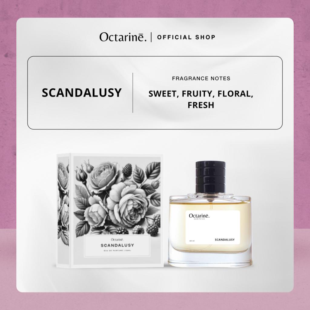 Octarine - Scandalusy Parfum Wanita Aroma Lembut Manis Elegant Sexy Sweet Fruity parfum Tahan Lama