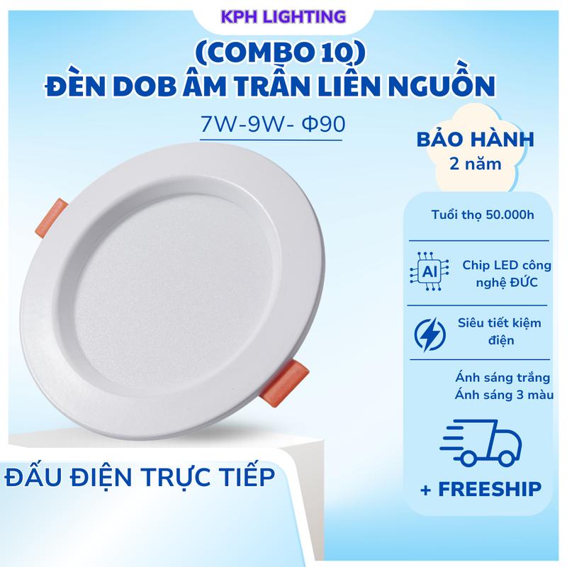 COMBO 10 Đèn Led Âm Trần Đèn downlight| Đèn DOB chiếu sáng | Đế Đúc | Ánh Sáng 1 Màu 3 Màu | Đèn Downlight | Bảo Hành 2 Năm)