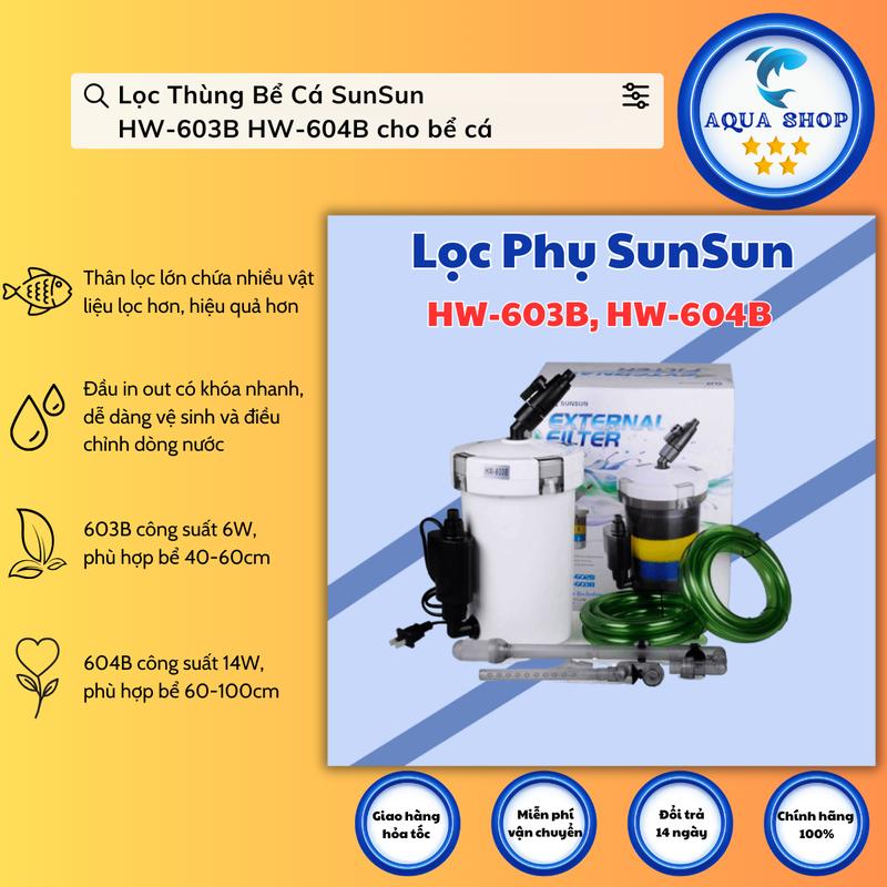 Lọc Thùng Bể Cá SunSun HW 603B HW604B cho bể cá