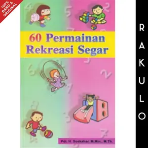 Buku 60 Permainan Rekreasi Segar - Pdt. H. Soekahar, M.Min., M.Th.