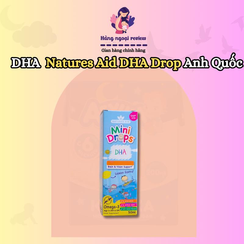 DHA Mini Drops Của Natures Aid Anh cho bé (3 tháng-5 tuổi) Vitamin
