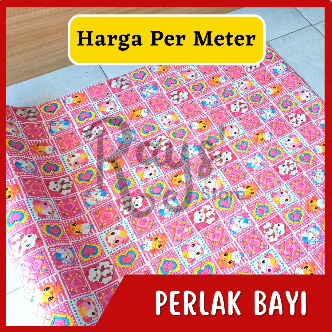 Perlak Bayi Meteran Motif Perlak Alas Tidur Bayi Alas Ompol Bahan Karet Waterproof Anti Air Tebal Alas Kasur Empuk