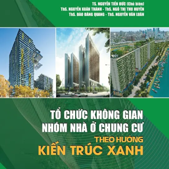 Sách Tổ chức không gian nhóm nhà ở chung cư theo hướng kiến trúc xanh 0
