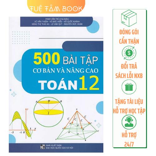 Sách - 500 bài tập cơ bản và nâng cao Toán 12 0