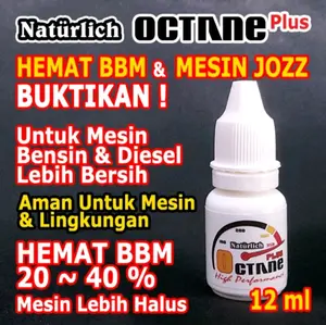 Naturlich Octane Plus Penghemat BBM dan Pembersih Ruang Mesin Car Engine Motor Octane Booster