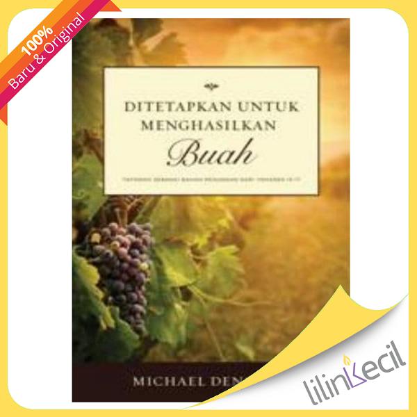 Gambar Buku Ditetapkan Untuk Menghasilkan Buah (Michael Densmoor) dari Lilinkecil Bookstore Kota Administrasi Jakarta Barat Tokopedia