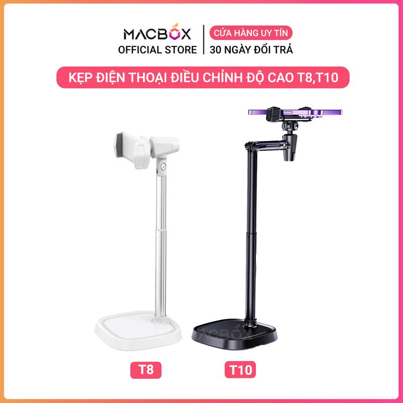 Chân đế kẹp điện thoại, giá đỡ điện thoại livestream T8 T10 tùy chỉnh cao độ, góc quay, video Macbox