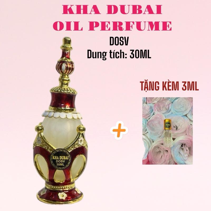 [ KÈM 3ML ] DOSV30 - Tinh dầu nước hoa Kha Dubai oil perfume 30ML hương DOSV nam tính mạnh mẽ cuốn hút bụi bậm Nam