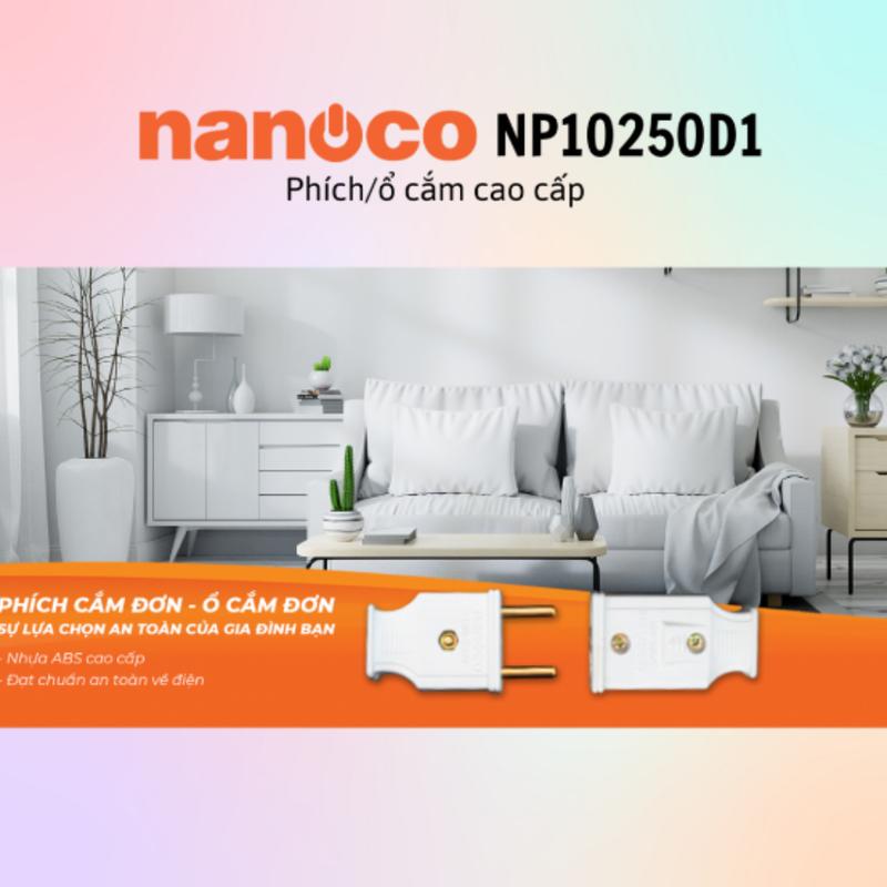 Phích - ổ cắm đơn cao cấp Nanoco NP10250D1/NS10250A1 - 100% chính hãng 4