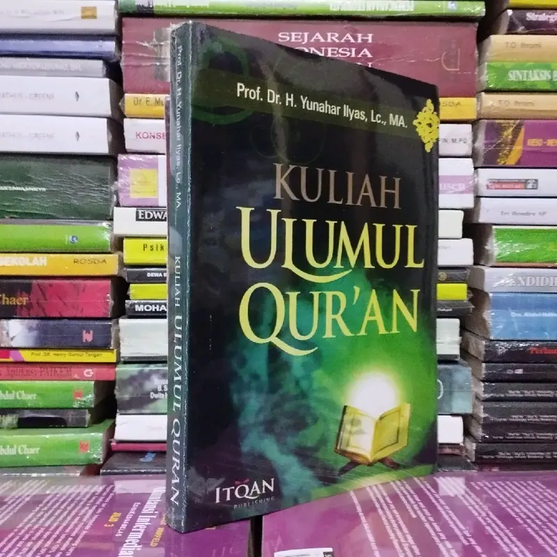 KULIAH ULUMUL QUR'AN yunahar ilyas Soft Cover 0