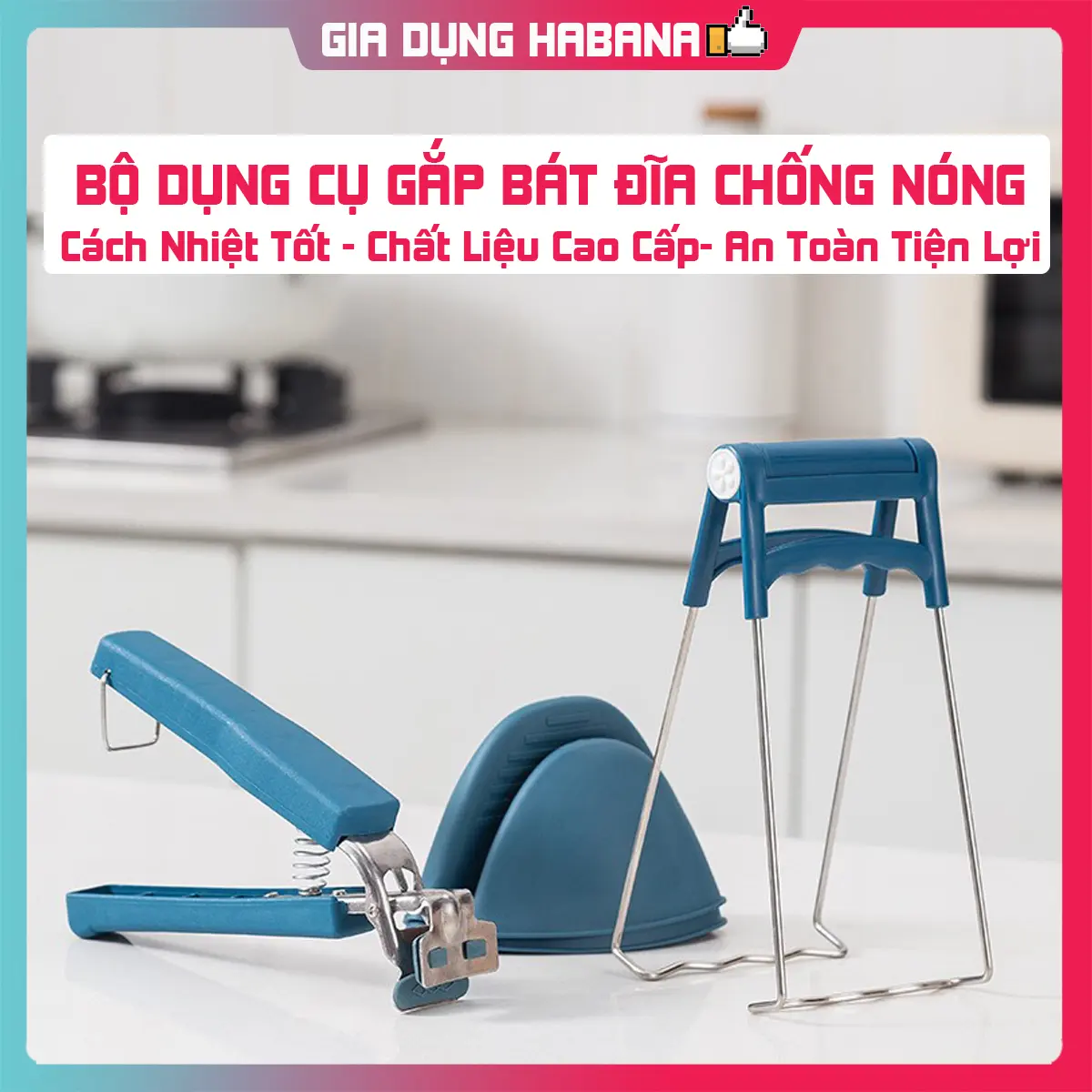 Bộ Dụng Cụ Gắp Bát Đĩa Chống Nóng - Cách Nhiệt Tốt - An Toàn Tiện Lợi
