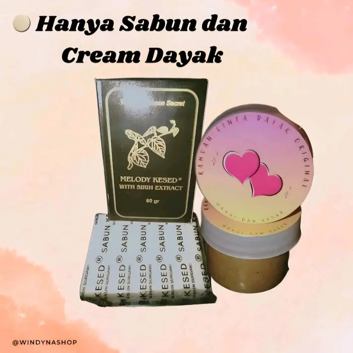 Sabun dan Cream Dayak Original