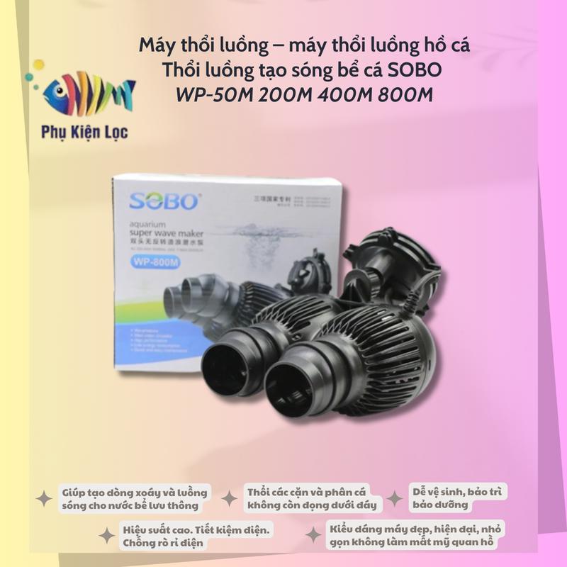 Máy thổi luồng hồ cá tạo sóng bể cá SOBO WP-50M 100M 200M 300M 400M 800M