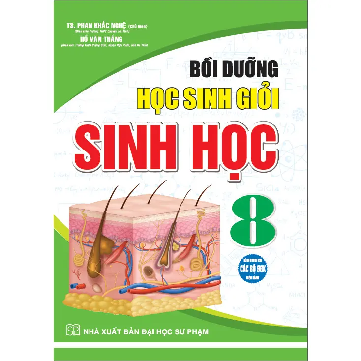 SÁCH - Bồi dưỡng học sinh giỏi sinh học 8 (dùng chung cho các bộ sgk hiện hành)(HA-MK)