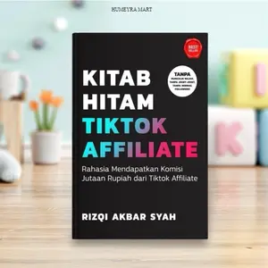 Buku Kitab Hitam Tiktok Affiliate - Rahasia Mendapatkan Komisi Jutaan Rupiah Dari Tiktok Affiliate Psychology