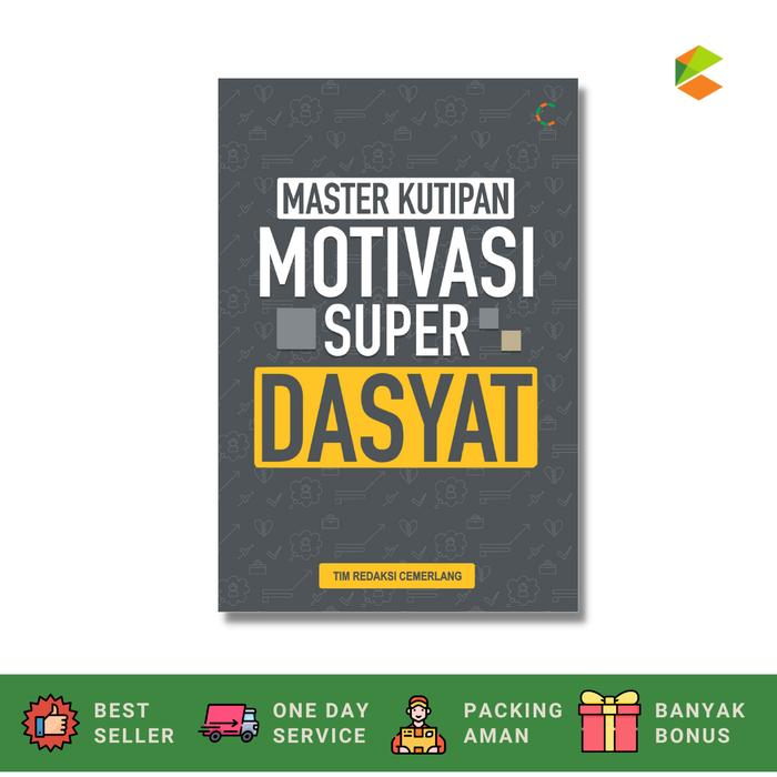 Gambar Buku Motivasi : Master Kutipan Motivasi Super Dasyat - Soft Cover dari cklikmedia Kab. Sleman Tokopedia