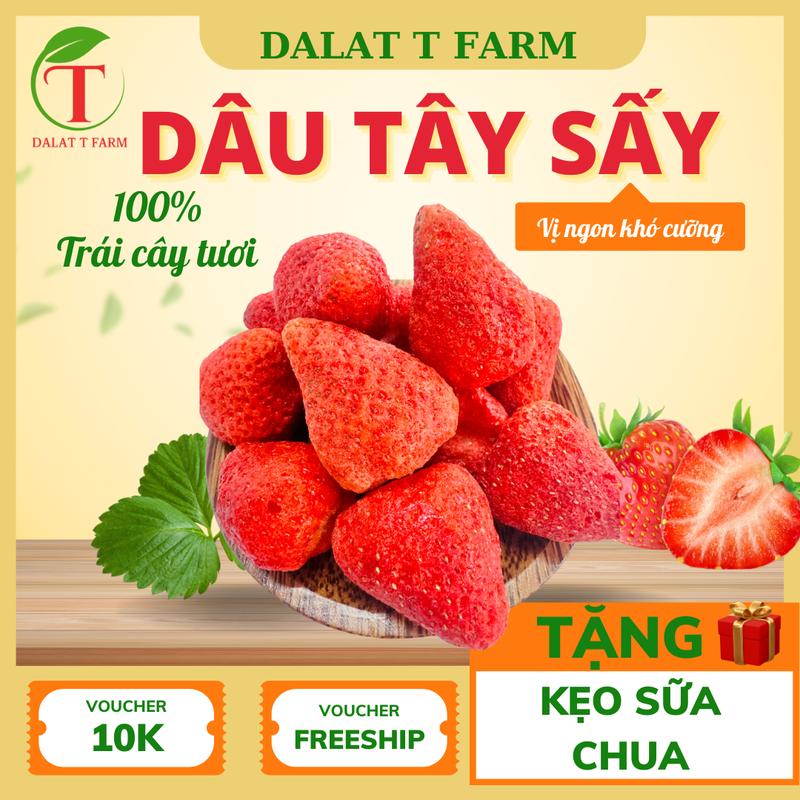  Dâu tây sấy thăng hoa giòn - ngọt tự nhiên - không đường - chua chua - ngọt ngọt nhà Dalat - T - Farm 