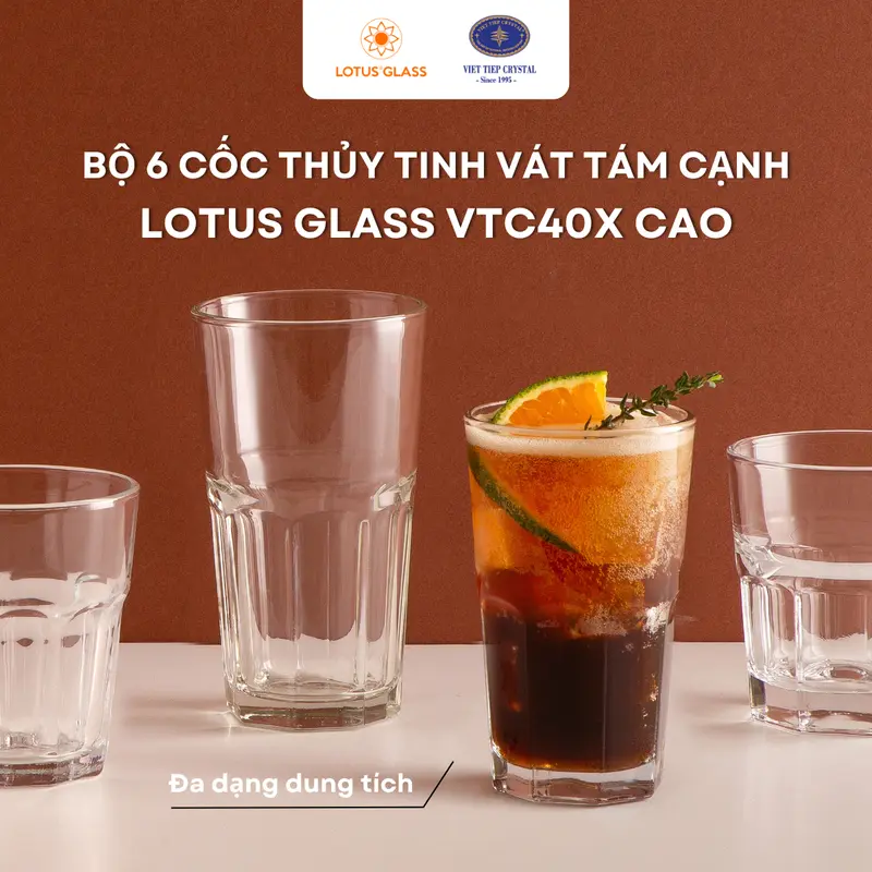 Bộ 6 cốc thủy tinh vát tám cạnh LOTUS GLASS VTC40x cao - trong suốt cao cấp, an toàn, dùng để uống nước ép, sinh tố 0