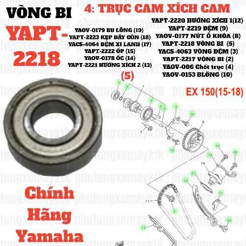 [Chính Hãng Yamaha][4:TRỤC CAM, XÍCH CAM] YAPT-2218 VÒNG BI EX15 (15-18) (5) 1