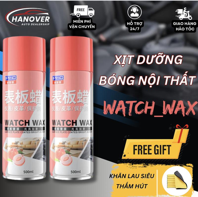 [CHÍNH HÃNG] Chai Xịt Dưỡng Bóng Và Làm Sạch Nội Thất Ô Tô WATCH WAX 500ml, Đánh Bóng Và Làm Sạch Sâu